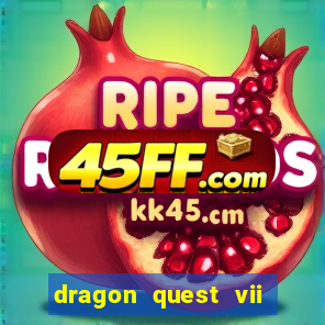 dragon quest vii ps1 rom pt-br